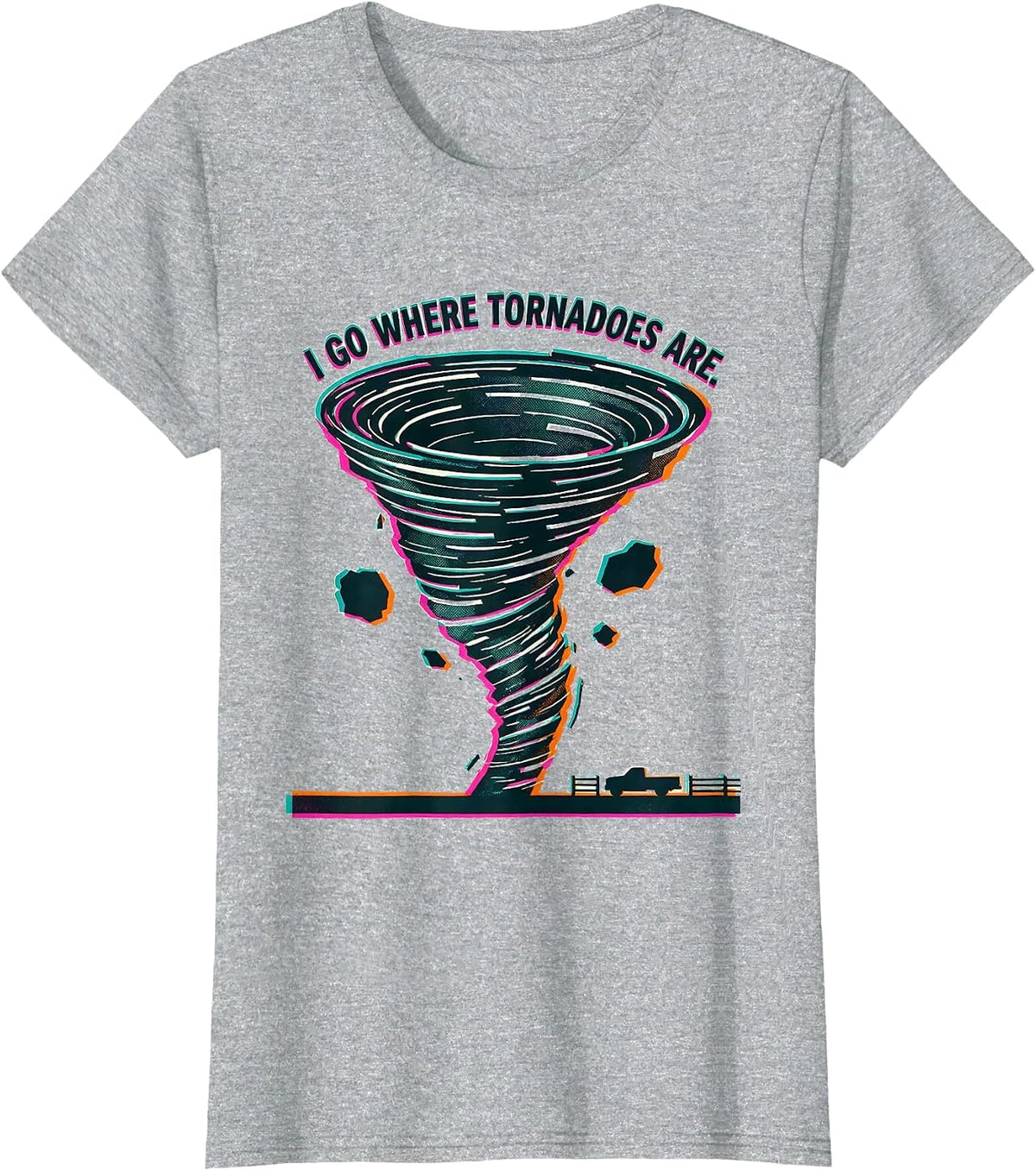 I Go Where Tornadoes Are Risograph Storm Chaser Meteorology T-Shirt - Heather Grey
