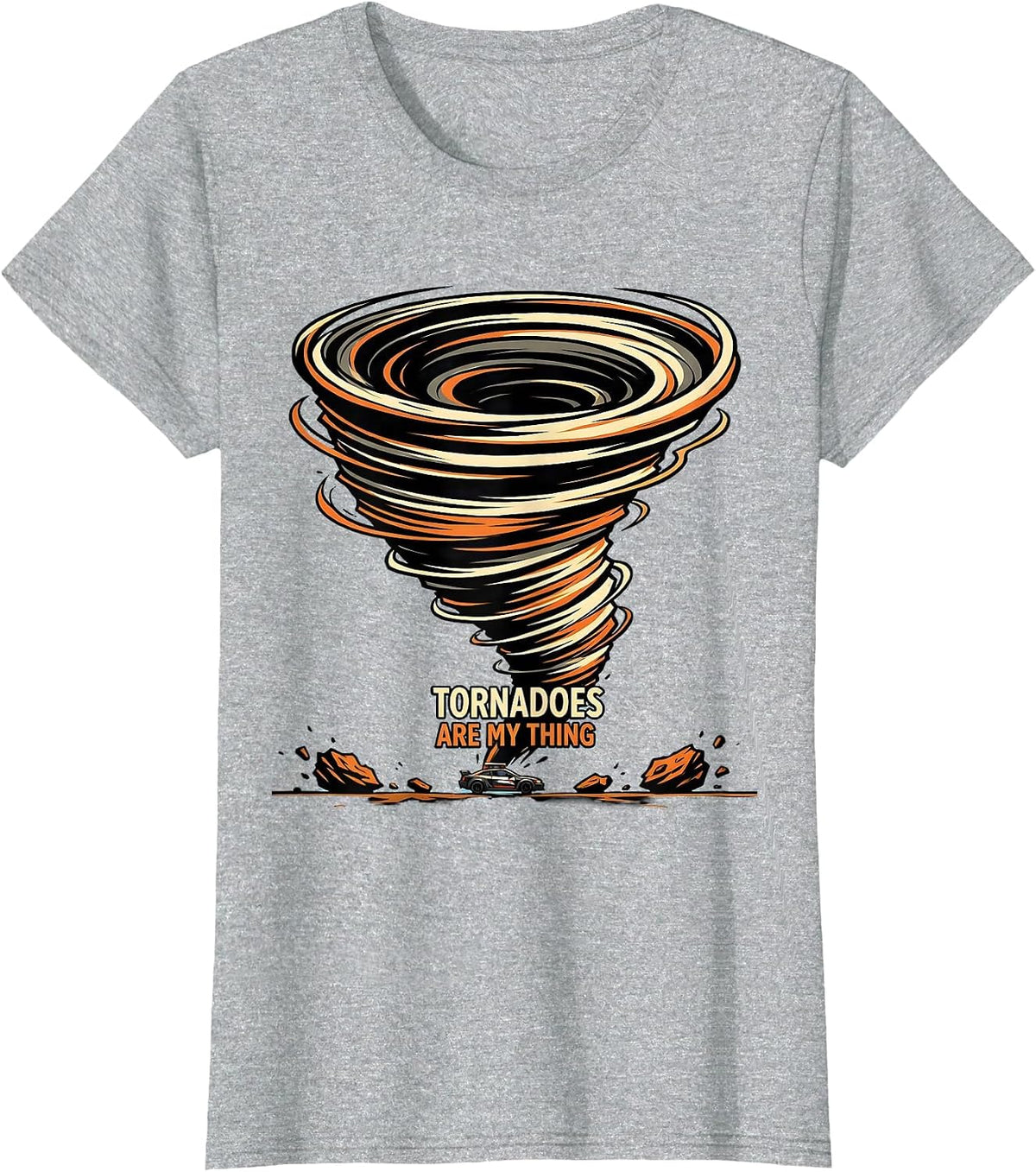 Women's Tornadoes Are My Thing Cartoon Meteorology Storm Chaser T-Shirt - Heather Grey