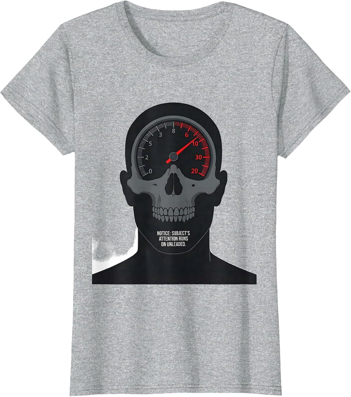 Notice: Subject's Attention Runs On Unleaded Funny Car Guy T-Shirt - Heather Grey