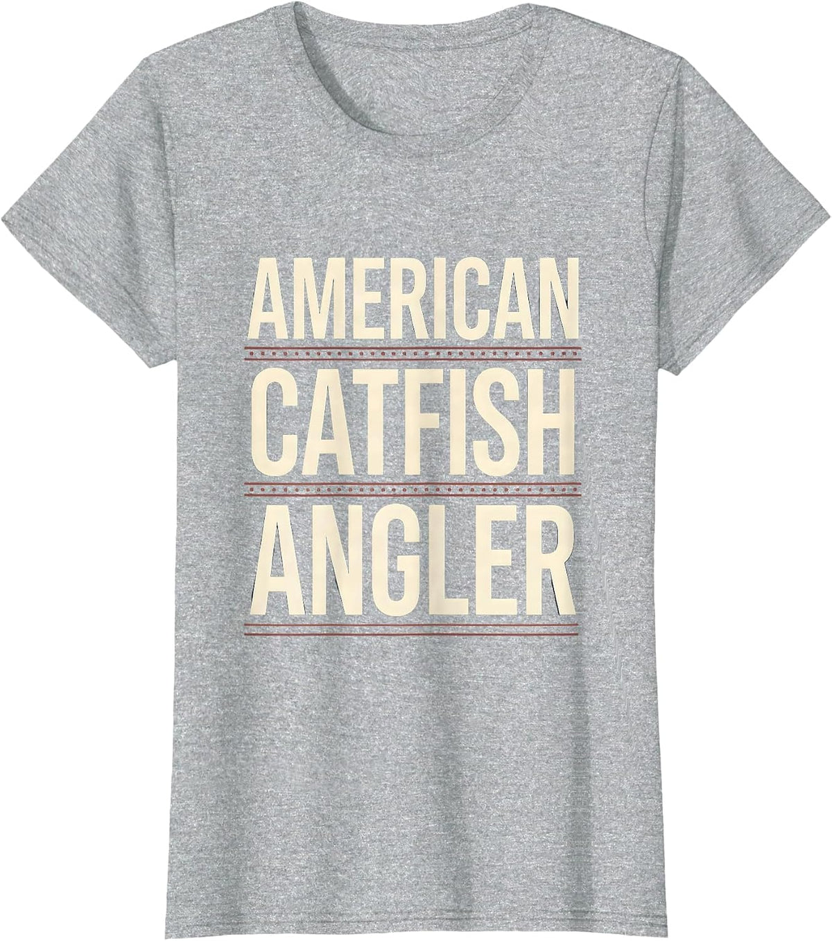 Women's American Catfish Angler Funny Fishing Humor Gift T-Shirt - Heather Grey
