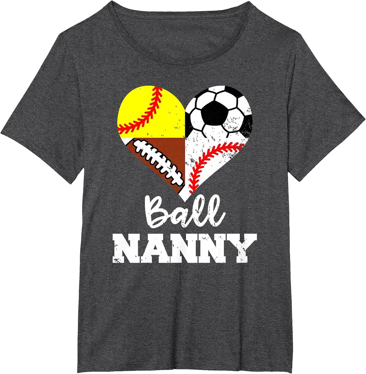 Ball Nanny Soccer Football Baseball Softball Player T-Shirt - Dark Heather Grey