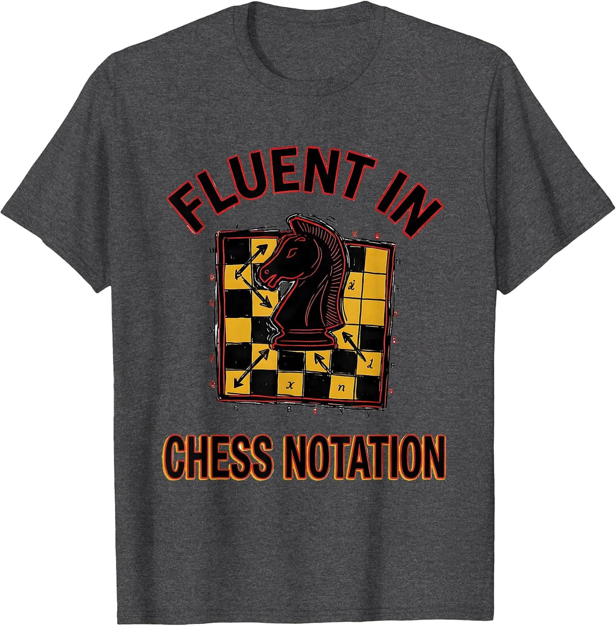 Fluent In Chess Notation Funny Math Teacher Chess Lover Gift T-Shirt - Dark Heather Grey