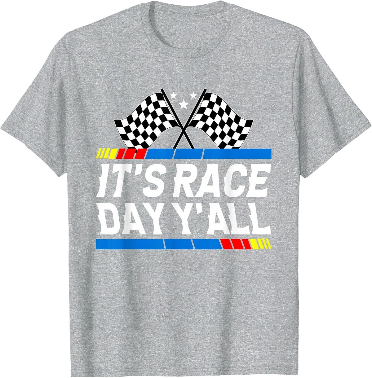Funny It's Race Day Y'all Checkered Flag Racing Track T-Shirt - Heather Grey