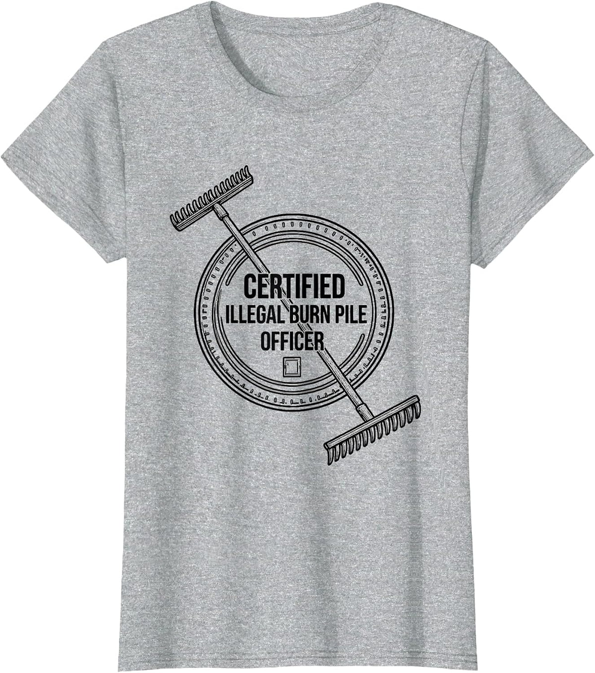 Certified Illegal Burn Pile Officer Funny Firefighter Gift T-Shirt - Heather Grey
