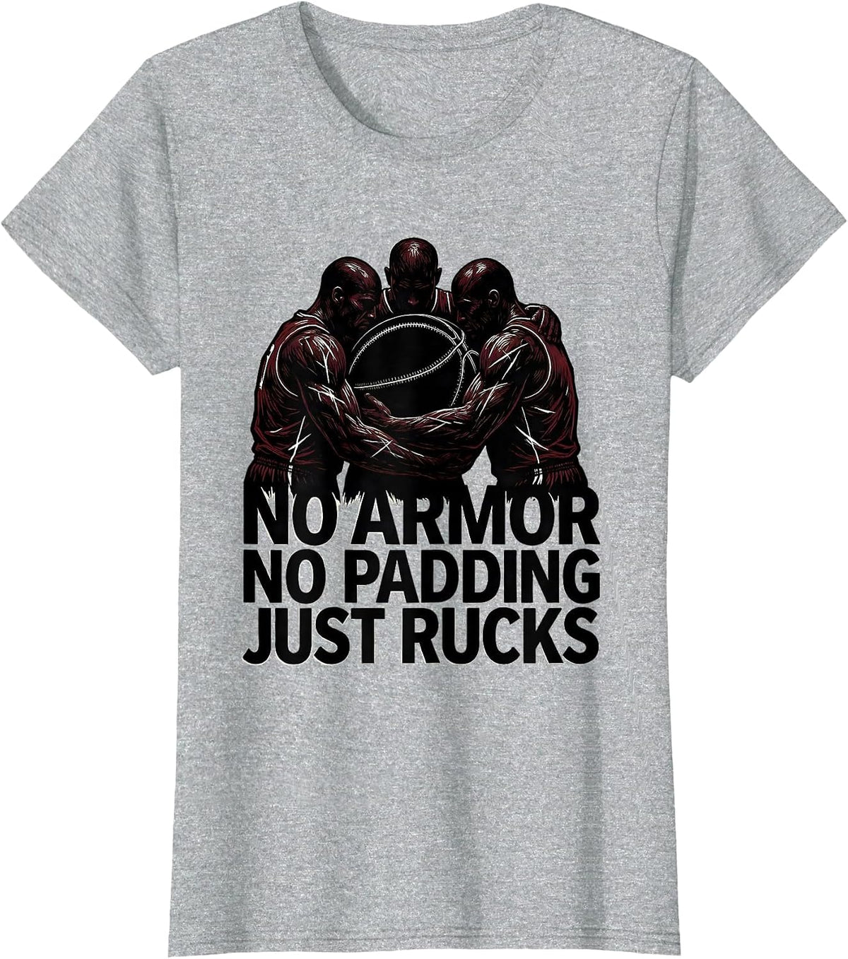 No Armor No Padding Just Rucks Funny Rugby Player Fan T-Shirt - Heather Grey