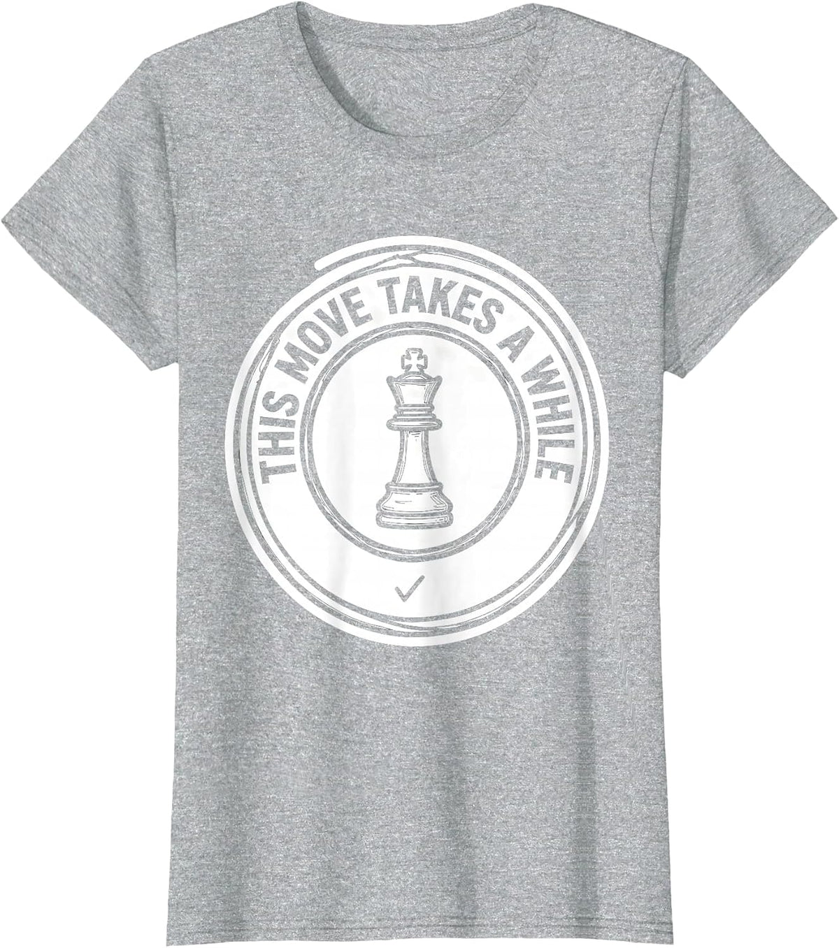 This Move Takes A While Funny Chess Lover Gift Chess Player T-Shirt - Heather Grey