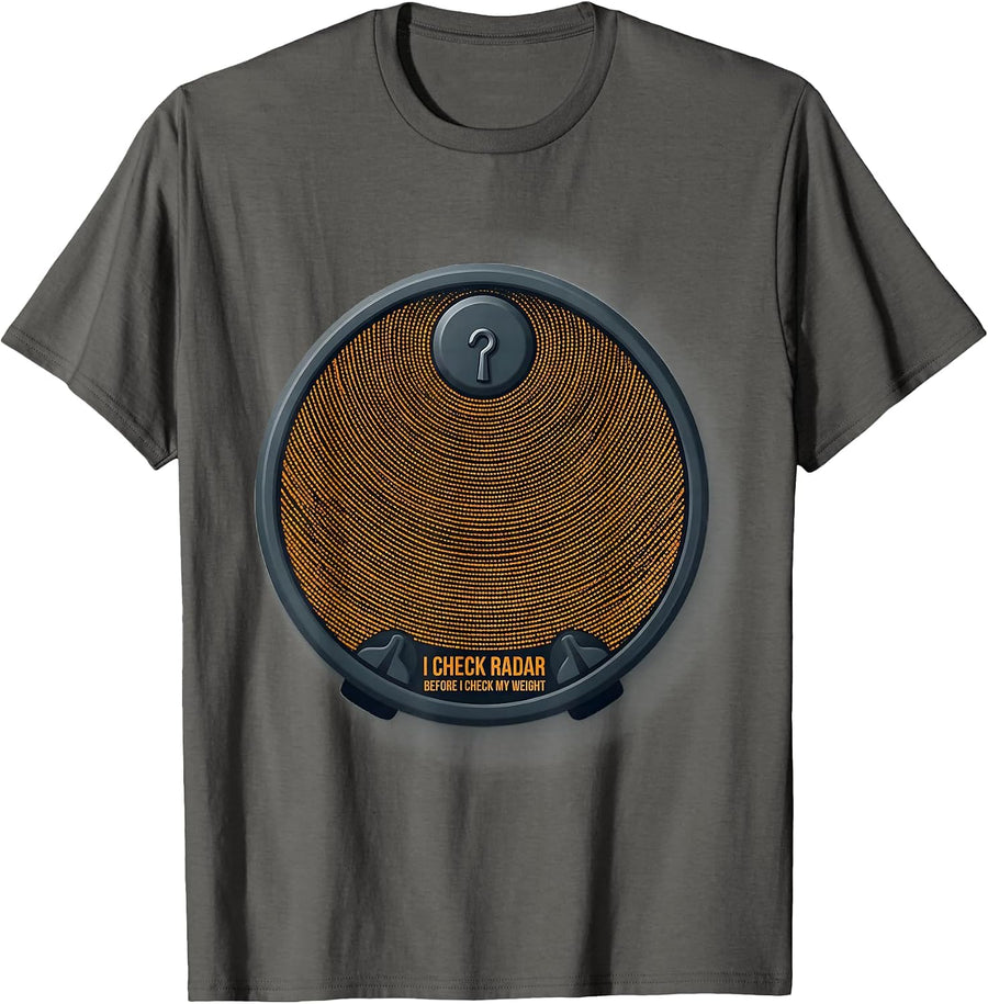 I Check Radar Before I Check My Weight Funny Tornado Storm T-Shirt - Asphalt Grey