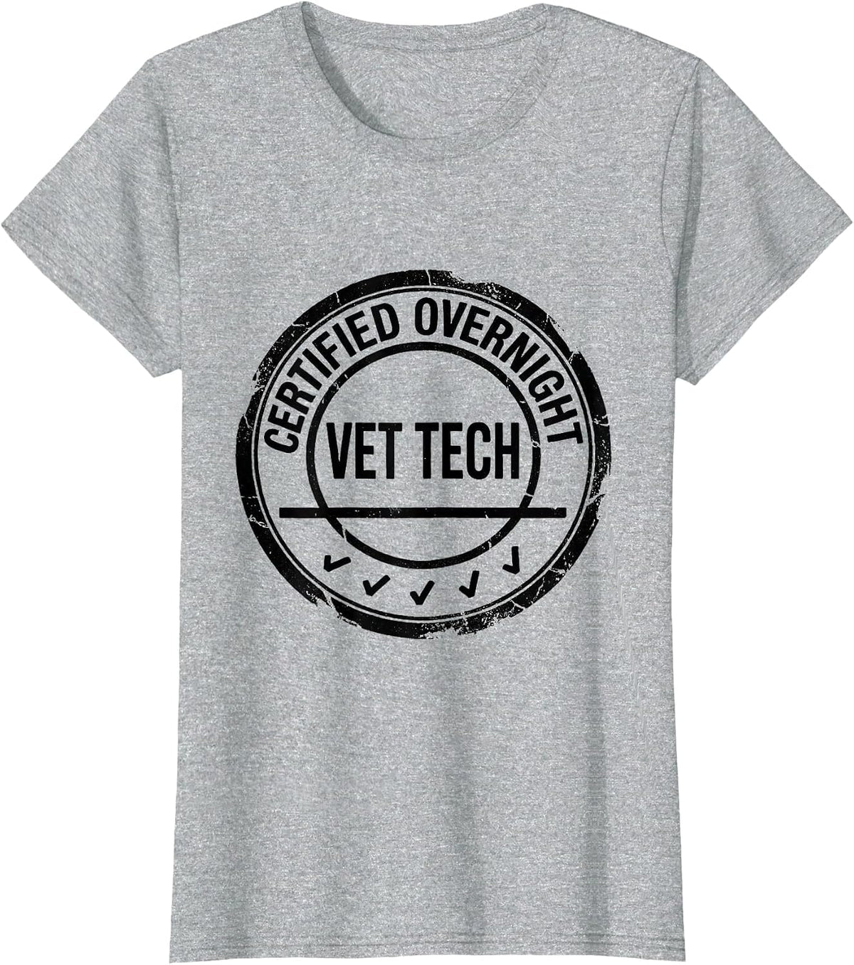 Certified Overnight Vet Tech Funny Novelty Gift T-Shirt - Heather Grey