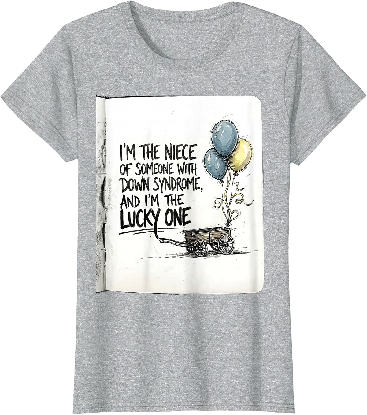 Women's I'm The Niece Lucky One Down Syndrome Awareness Support T-Shirt - Heather Grey