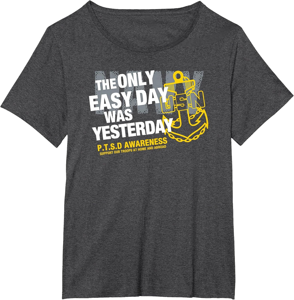 Navy - The Only Easy Day was Yesterday T-Shirt - Dark Heather Grey