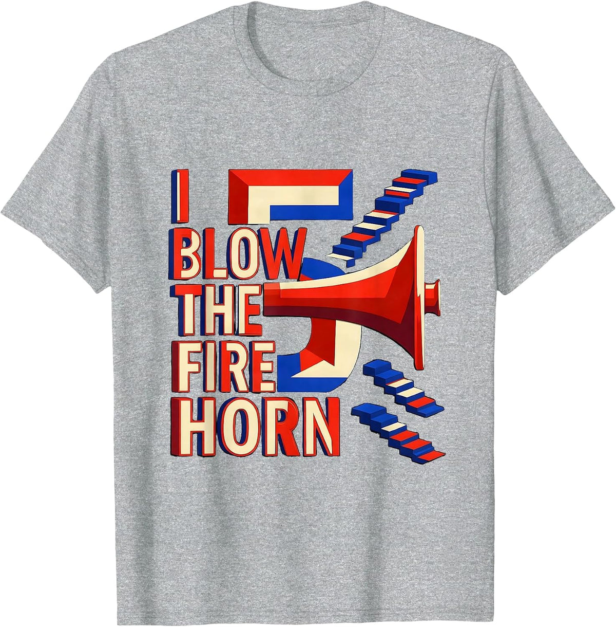 Men's I Blow The Fire Horn — 5 Geometric Firefighter Kids Birthday T-Shirt - Heather Grey