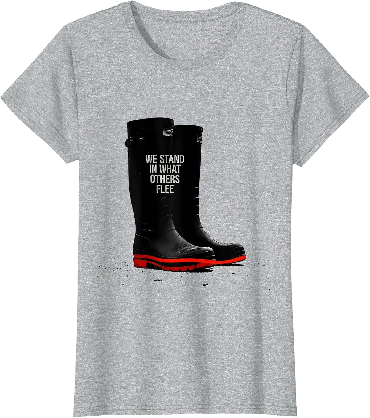 Women's We Stand In What Others Flee Firefighter Tribute Thin Red T-Shirt - Heather Grey