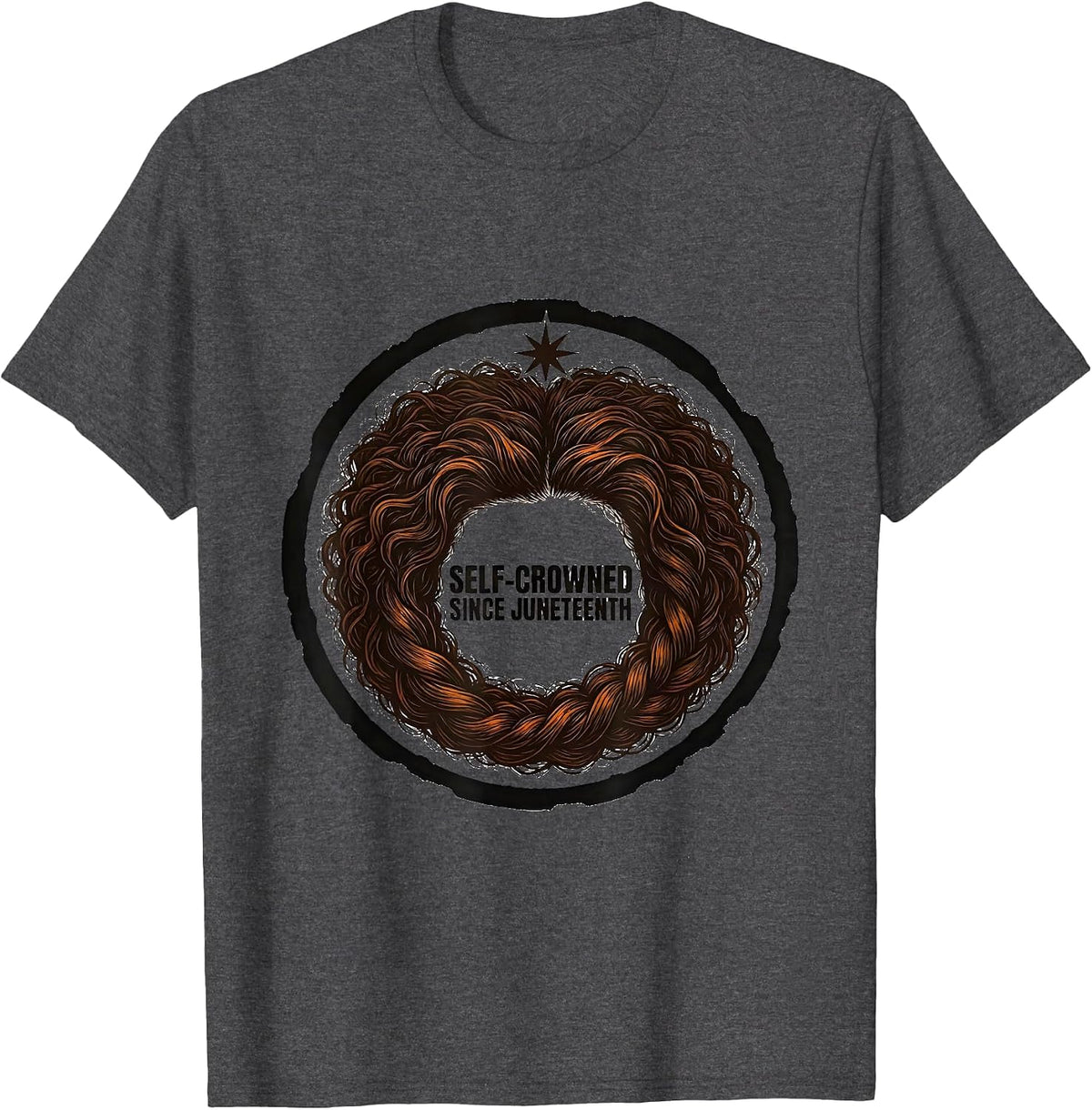 Self-Crowned Since Juneteenth Confident Body-Positive T-Shirt - Dark Heather Grey