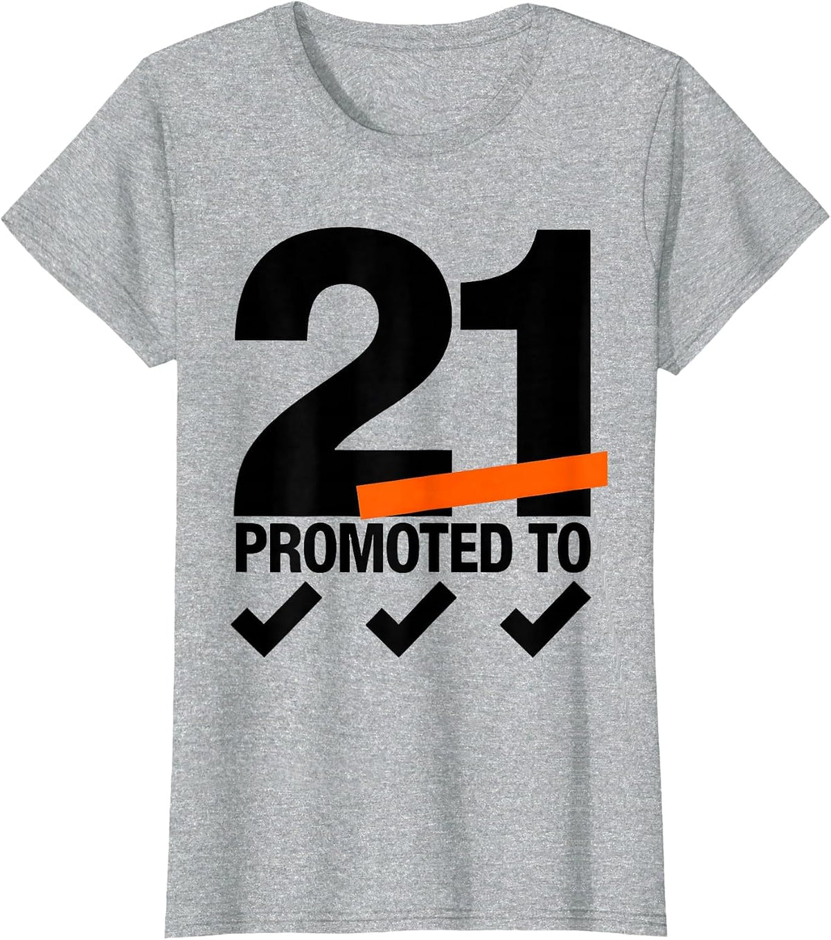 Women's PROMOTED TO 21 Vintage Milestone Birthday Age Badge T-Shirt - Heather Grey