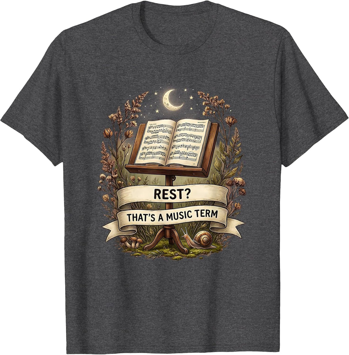 Rest? That's a Music Term Funny Music Teacher T-Shirt - Dark Heather Grey