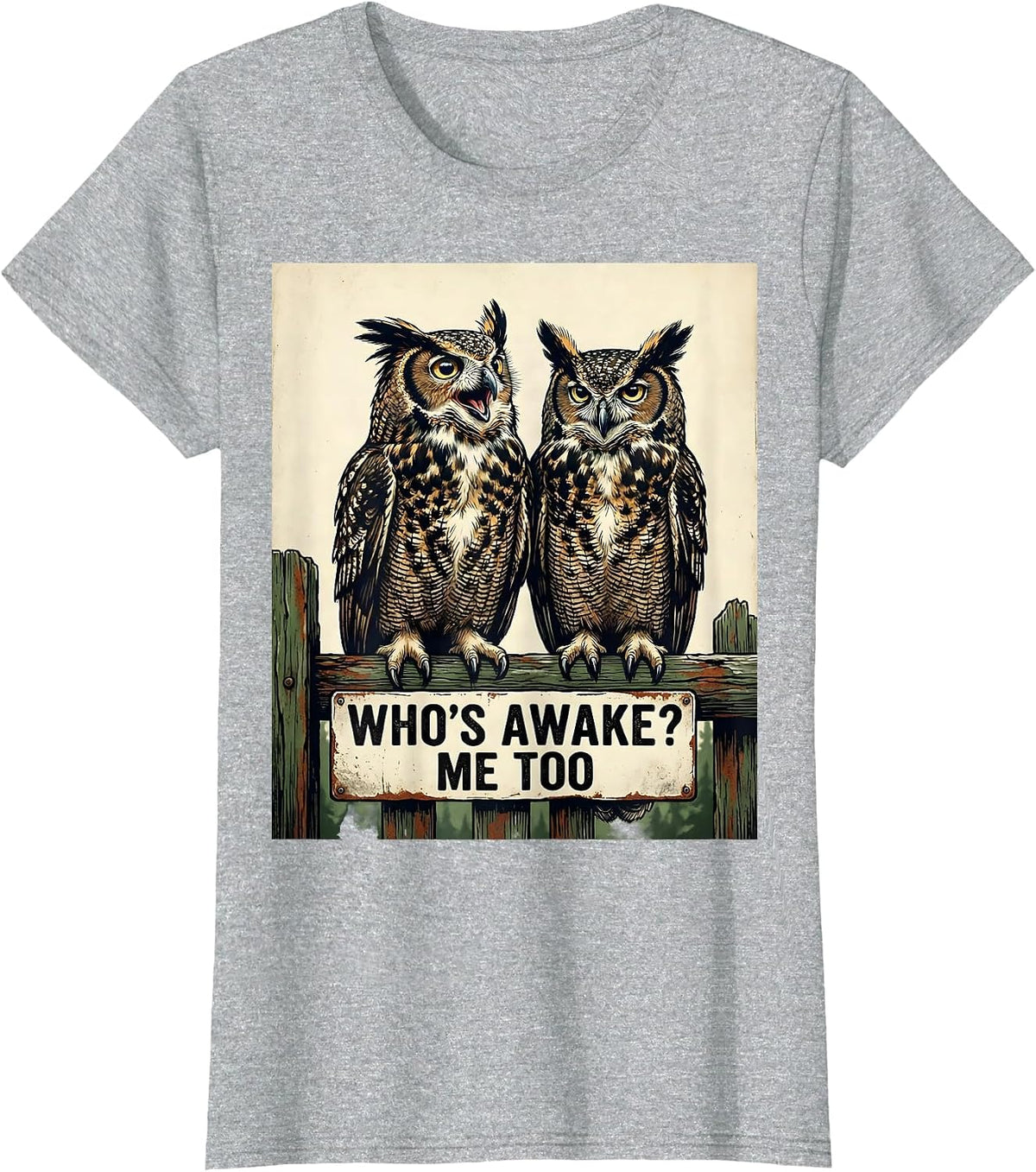 Who's Awake Me Too Vintage Owl Lover Birdwatcher Humor T-Shirt - Heather Grey