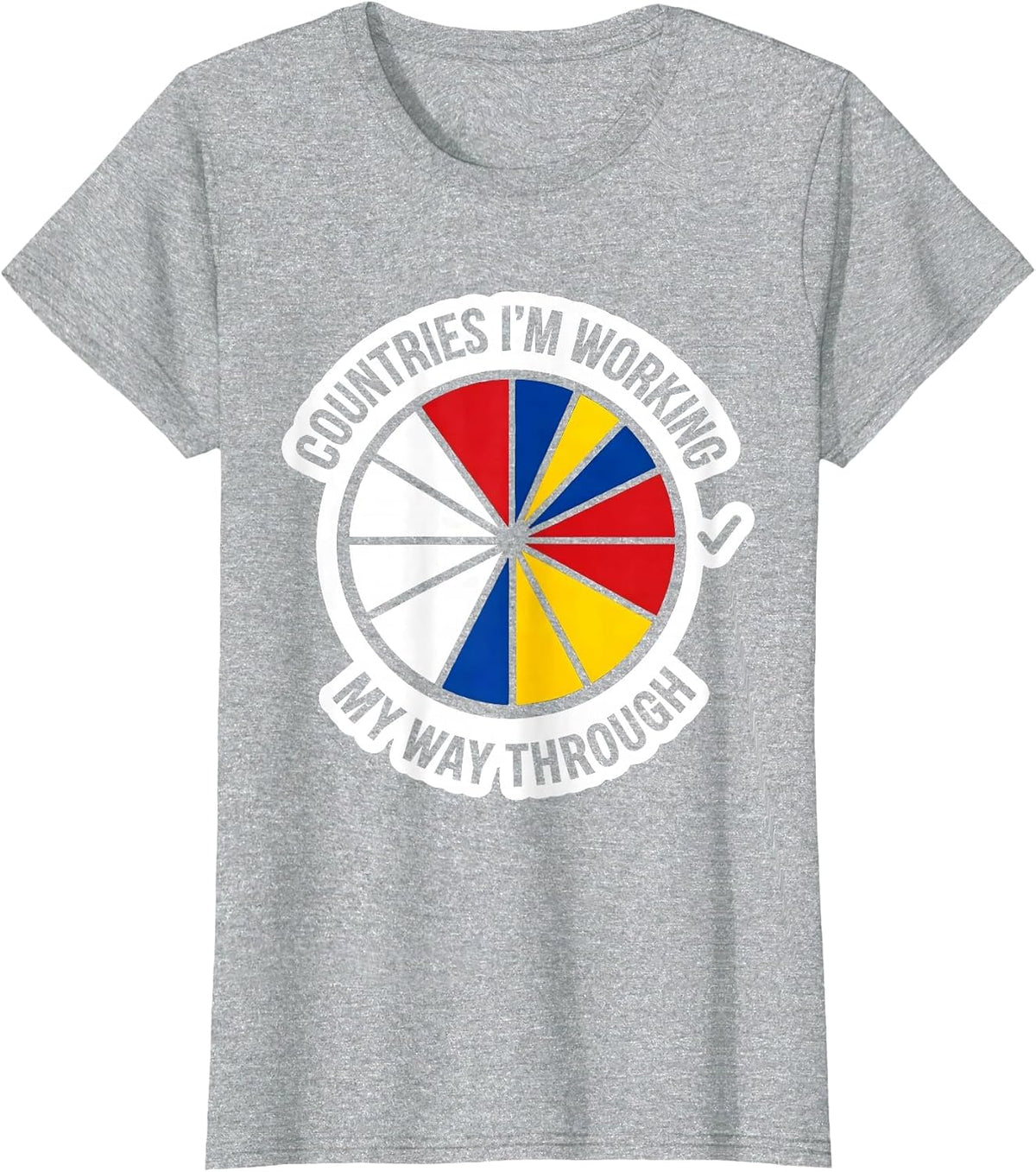 Countries I'm Working My Way Through Educational Geography T-Shirt - Heather Grey