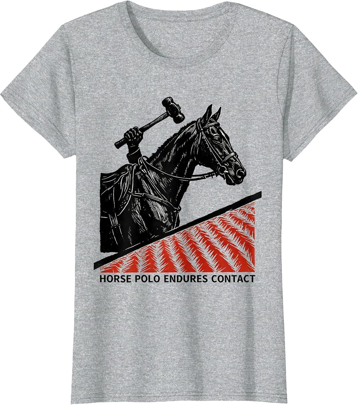Women's Horse Polo Endures Contact Funny Polo Player Equestrian T-Shirt - Heather Grey