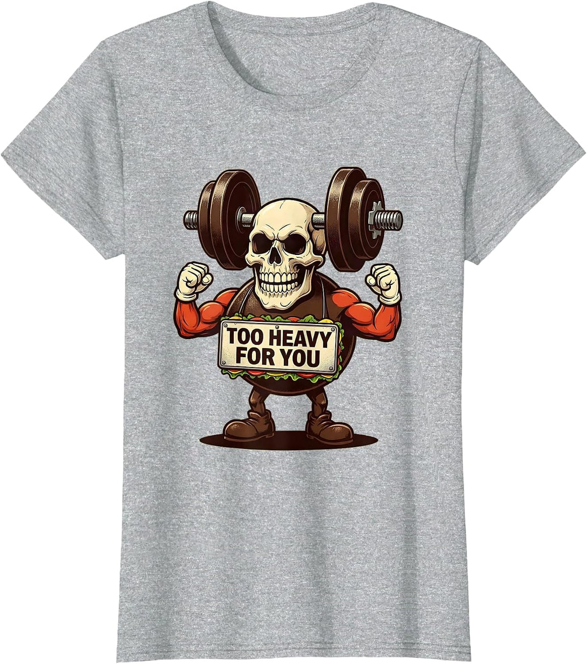 Too Heavy For You Death Metal Graphic Design T-Shirt - Heather Grey