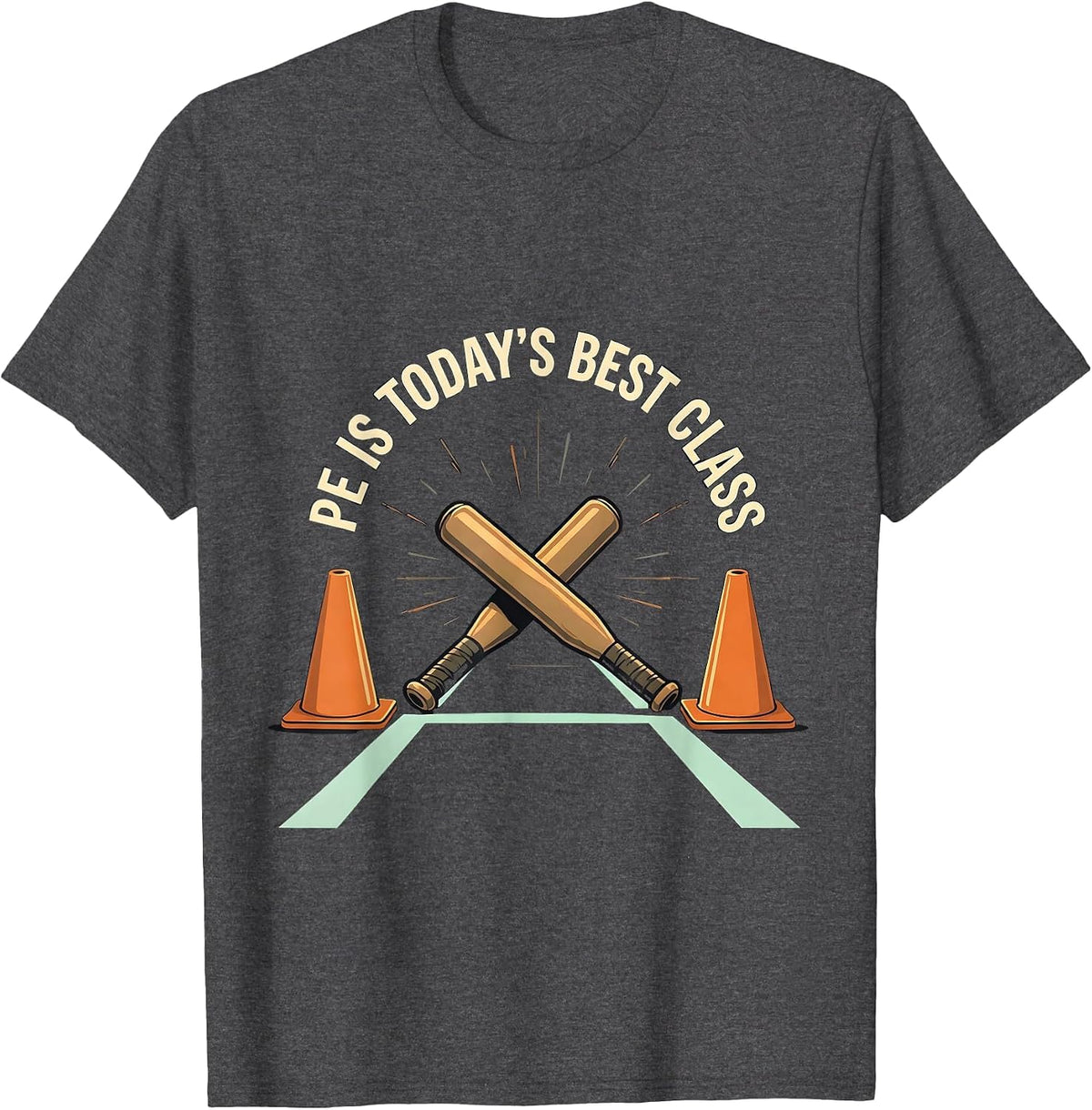 PE Is Today's Best Class Funny PE Teacher Gym Coach Back T-Shirt - Dark Heather Grey