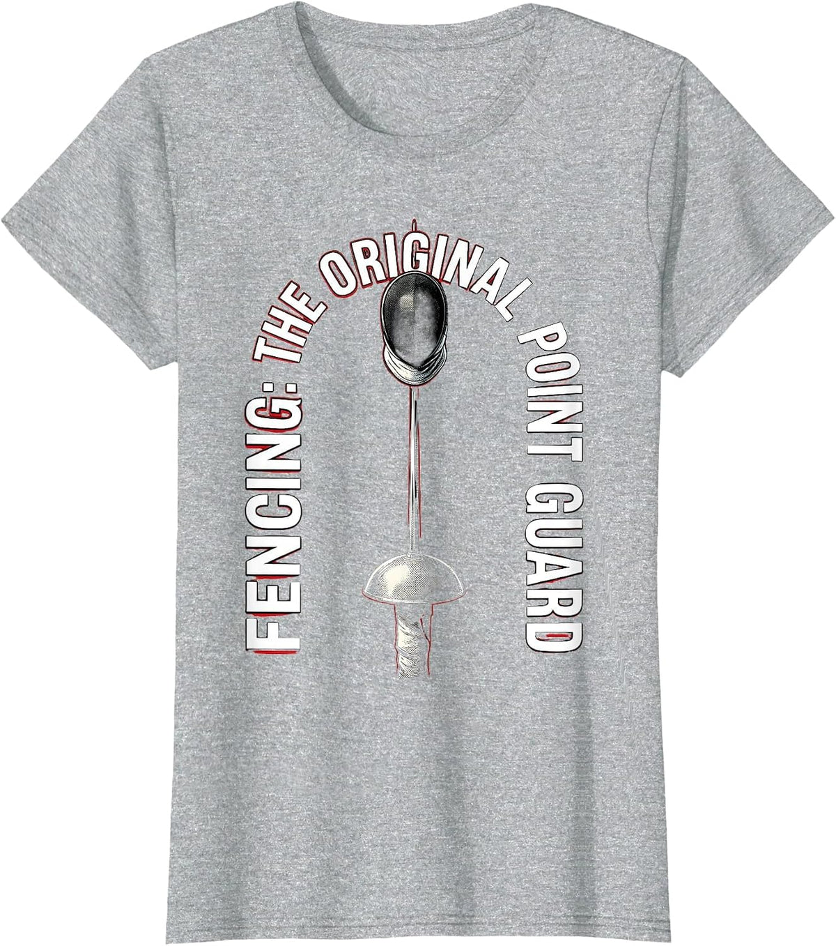 Women's Fencing: The Original Point Guard Pop Art Sport Humor T-Shirt - Heather Grey