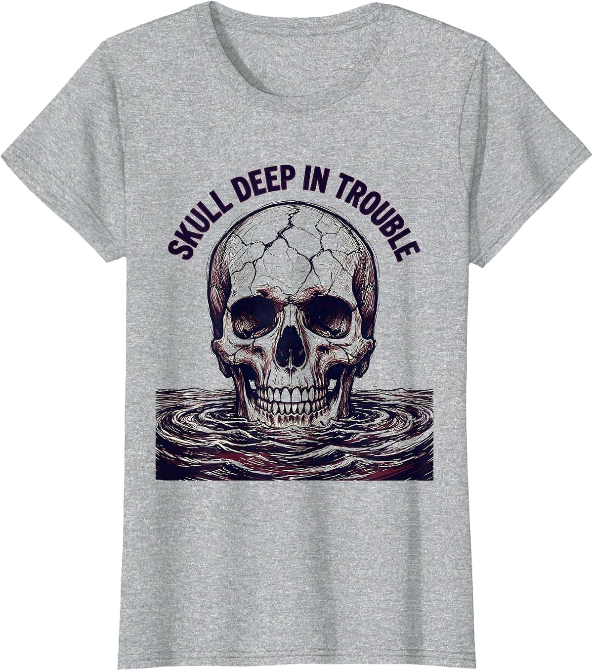 Women's Skull Deep In Trouble Bold Graphic Design T-Shirt - Heather Grey