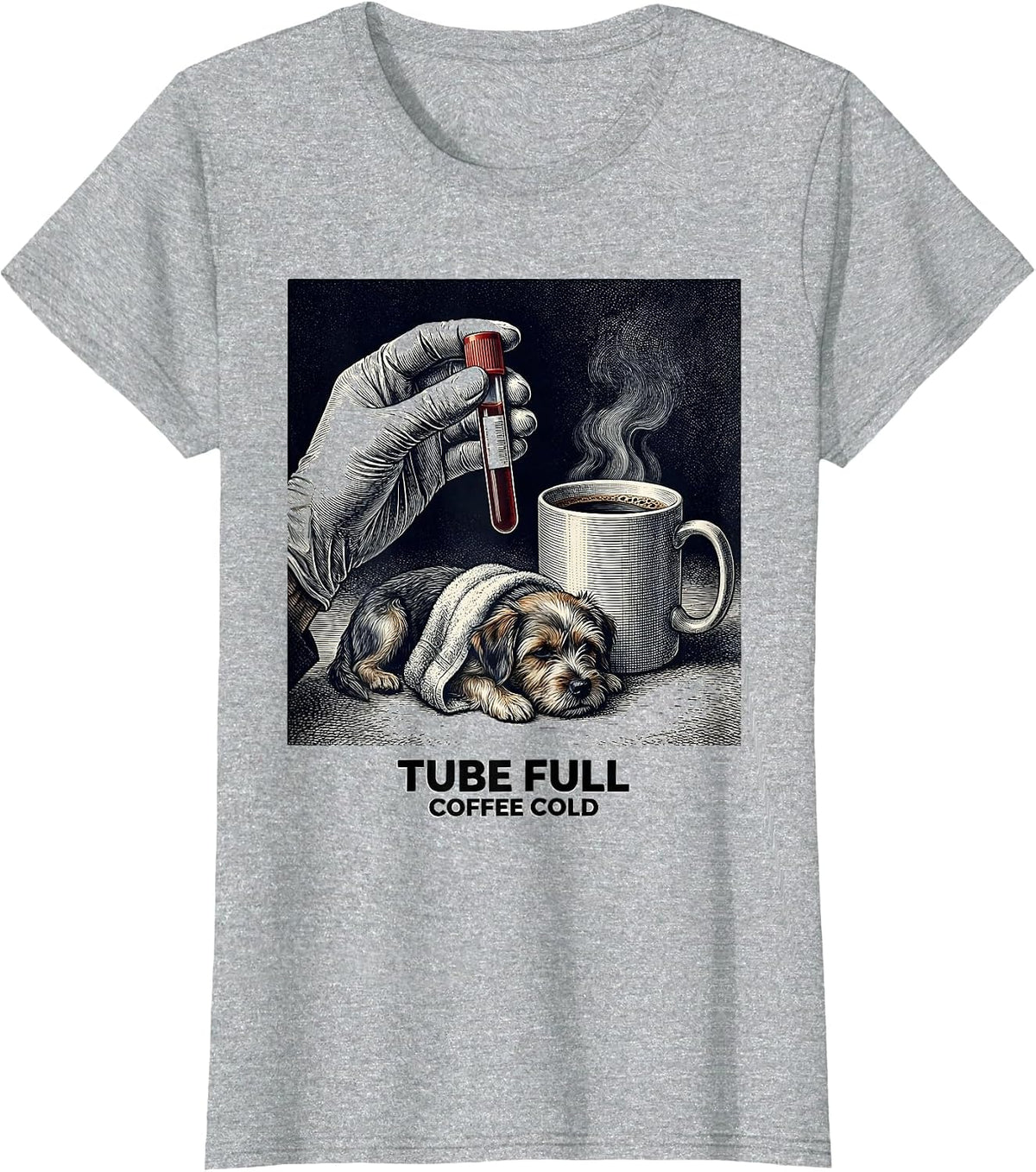 Tube Full, Coffee Cold Vet Tech Veterinary Technician T-Shirt - Heather Grey