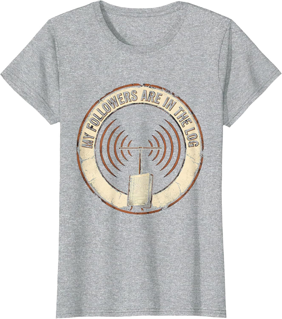 My Followers Are In The Log Vintage Ham Radio Operator Humor T-Shirt - Heather Grey