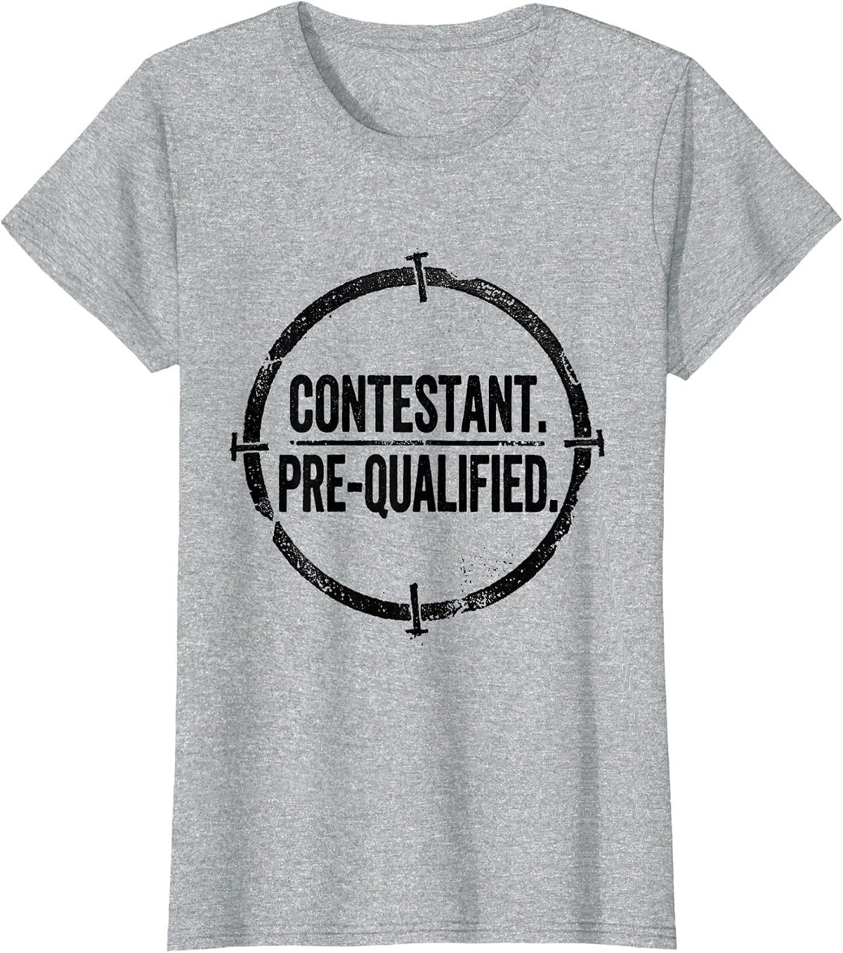 Women's Contestant Pre-Qualified Rubber Stamp Game Show Fan Humor T-Shirt - Heather Grey