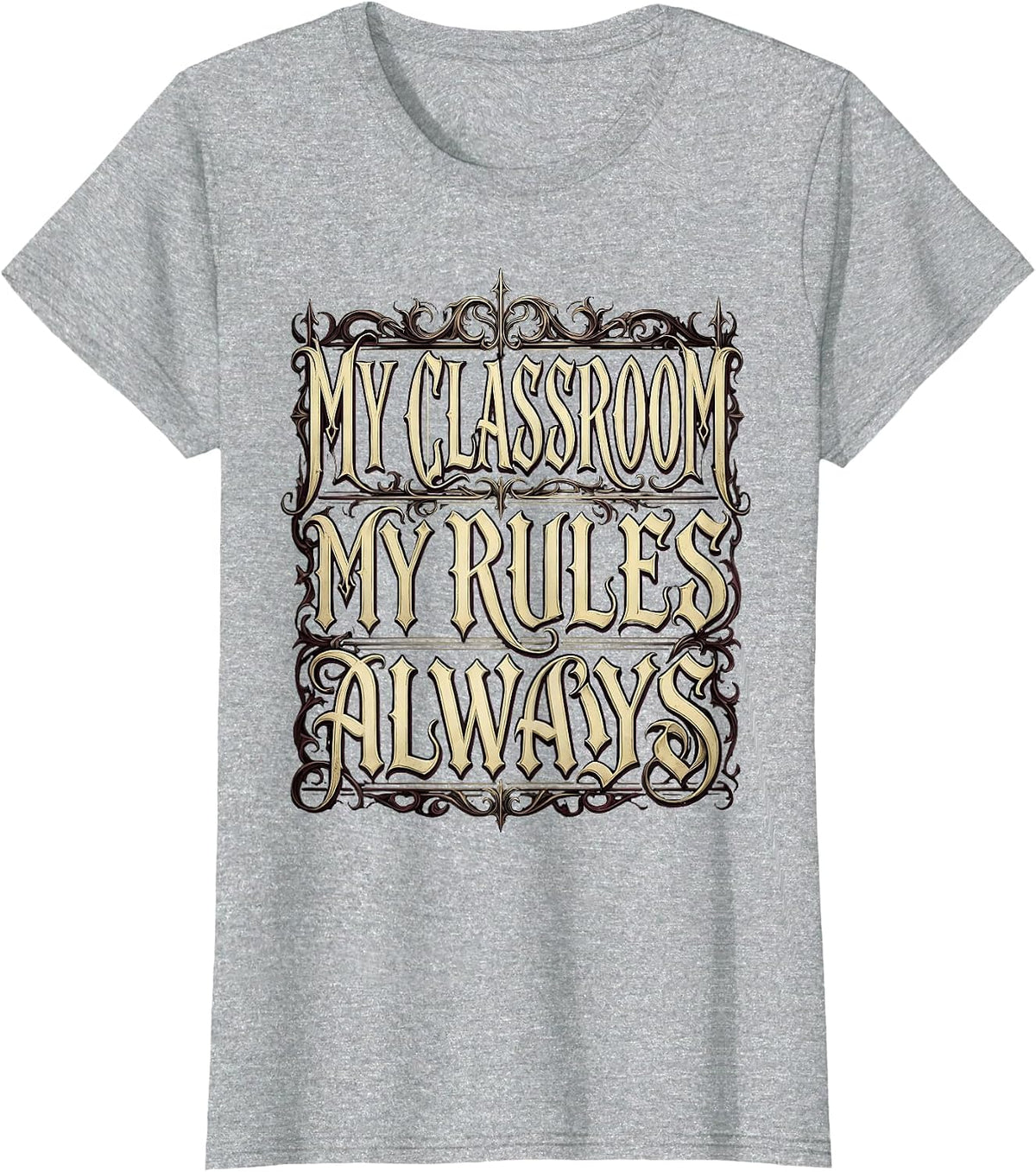 5th Grade Teacher My Classroom My Rules Design T-Shirt - Heather Grey