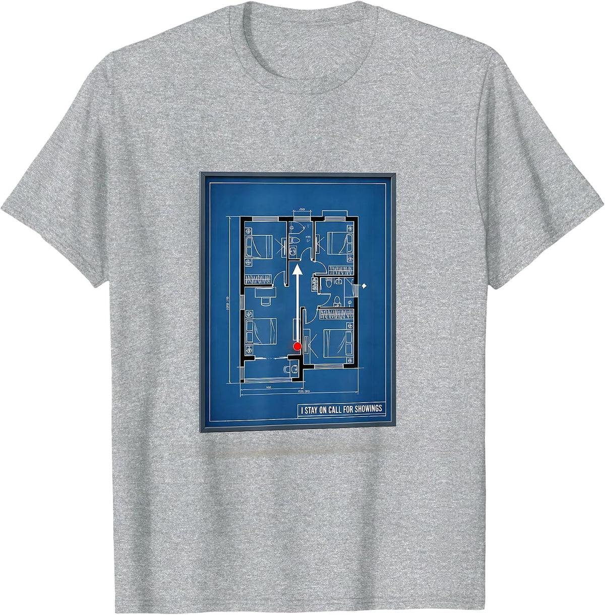 Men's I Stay On Call For Showings Funny Realtor Real Estate Agent T-Shirt - Heather Grey