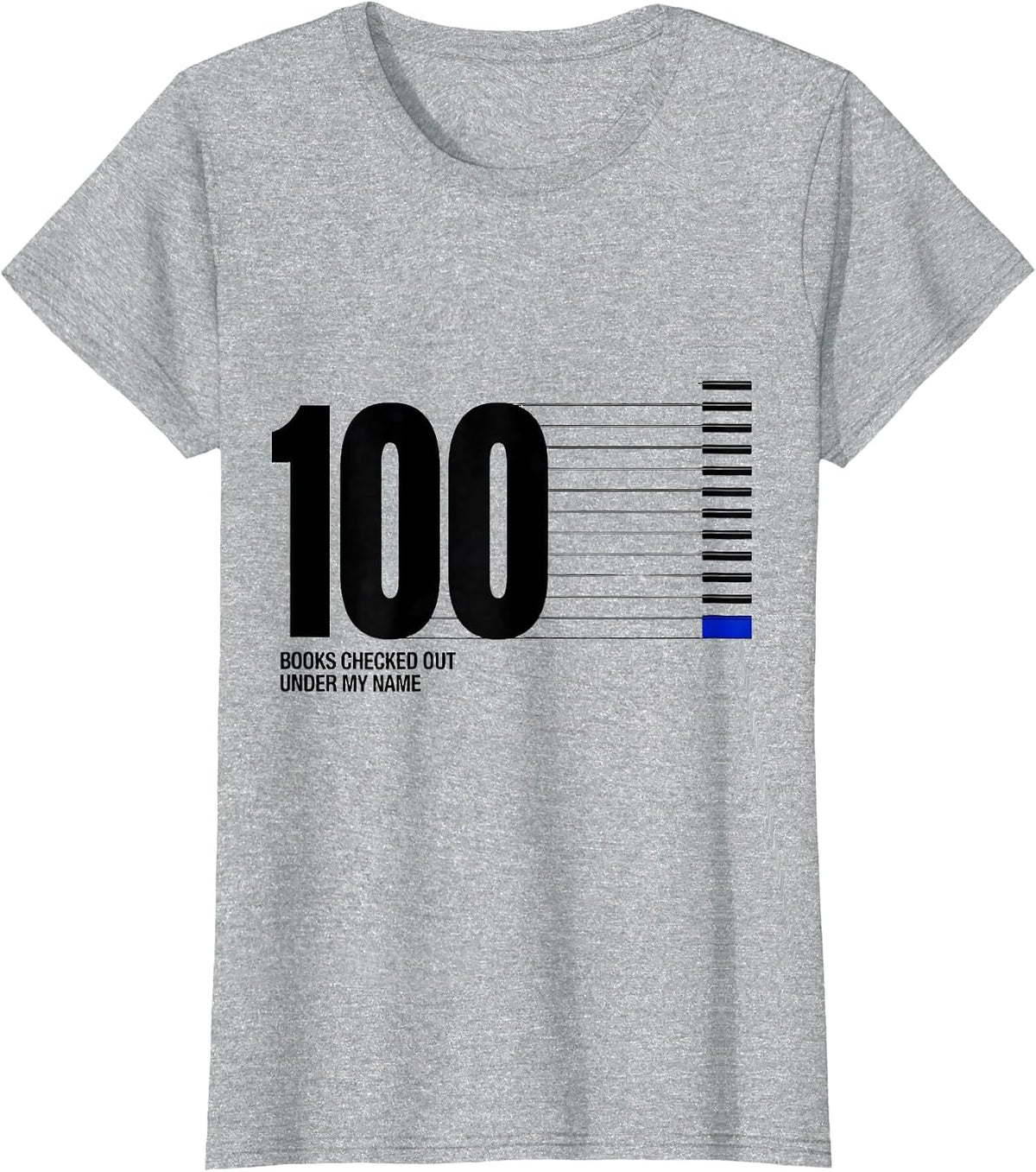 Women's 100 Books Checked Out Under My Name Reading Teacher 100th T-Shirt - Heather Grey