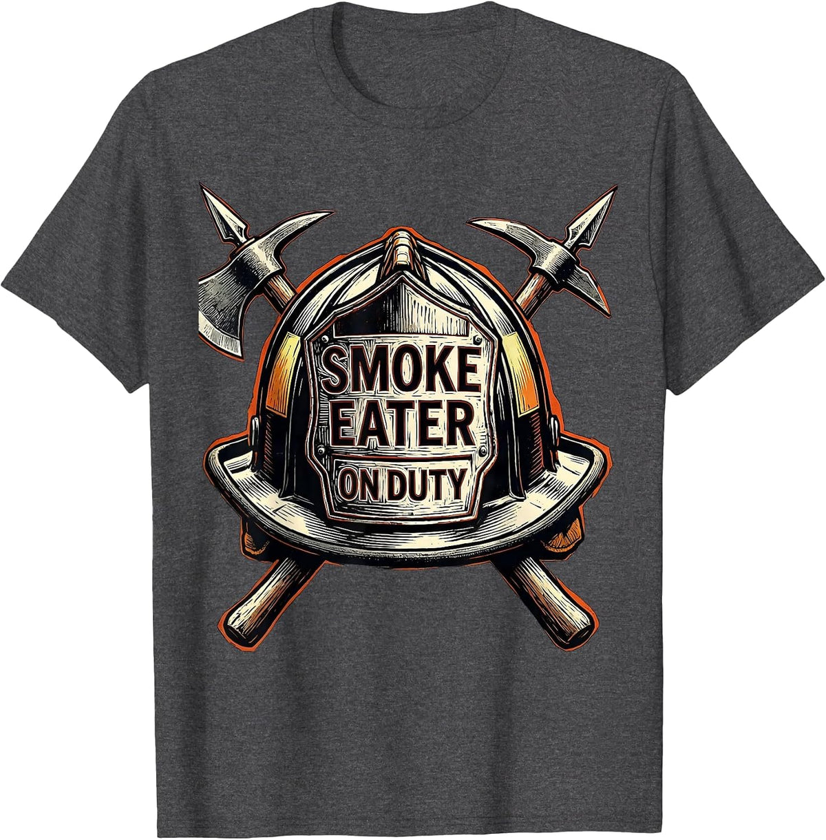 Smoke Eater On Duty Firefighter Design T-Shirt - Dark Heather Grey
