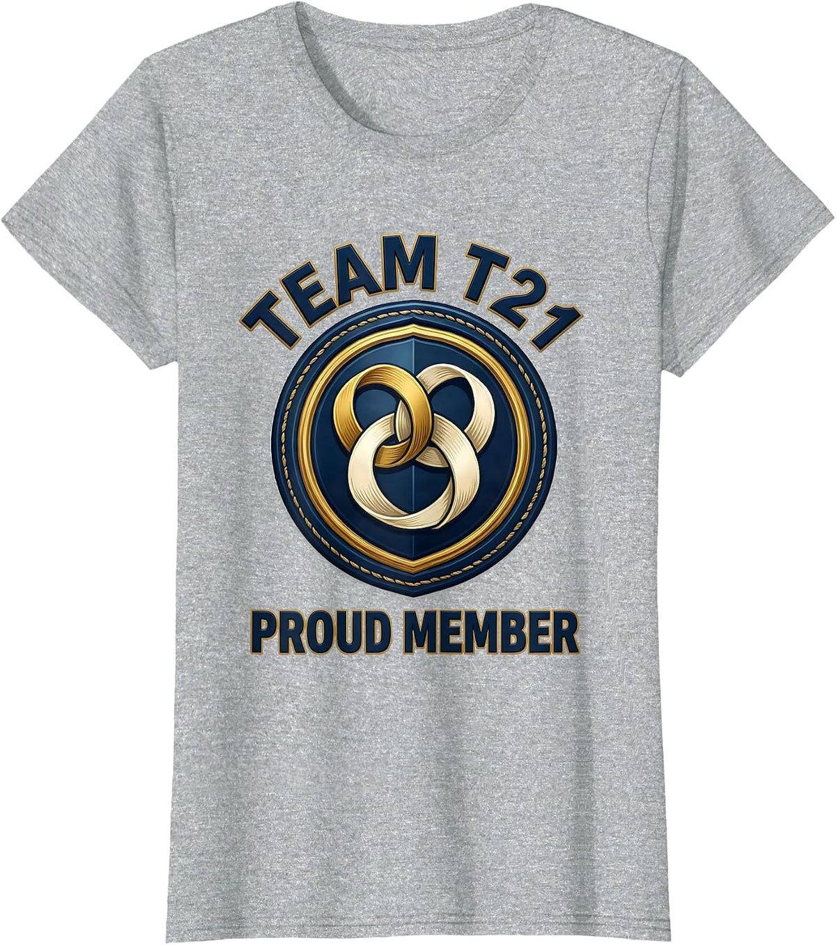 Women's Team T21 Proud Member Empowering Down Syndrome Awareness T-Shirt - Heather Grey