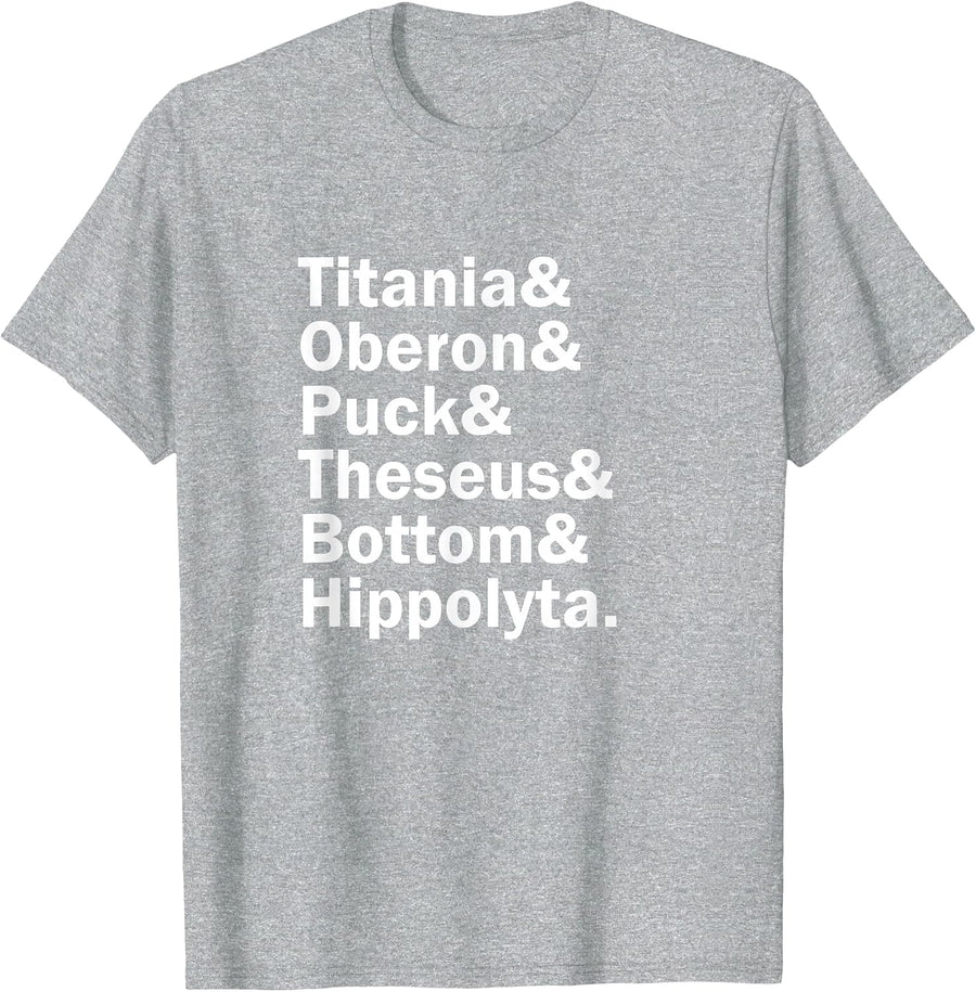 A Midsummer Night's Dream Shakespeare Character List T-Shirt - Heather Grey