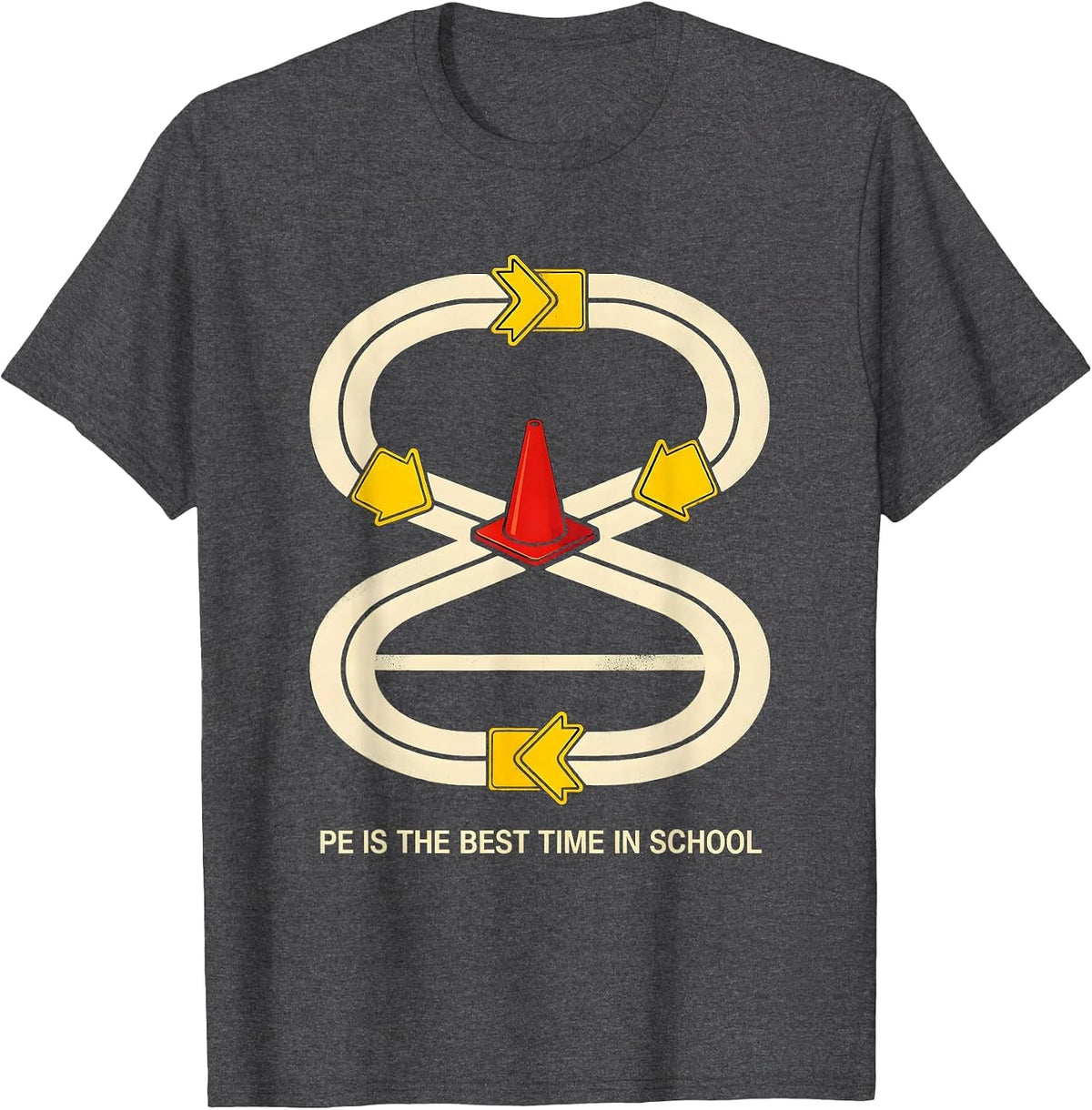 Men's PE Is The Best Time In School Gym Teacher Back To School T-Shirt - Dark Heather Grey