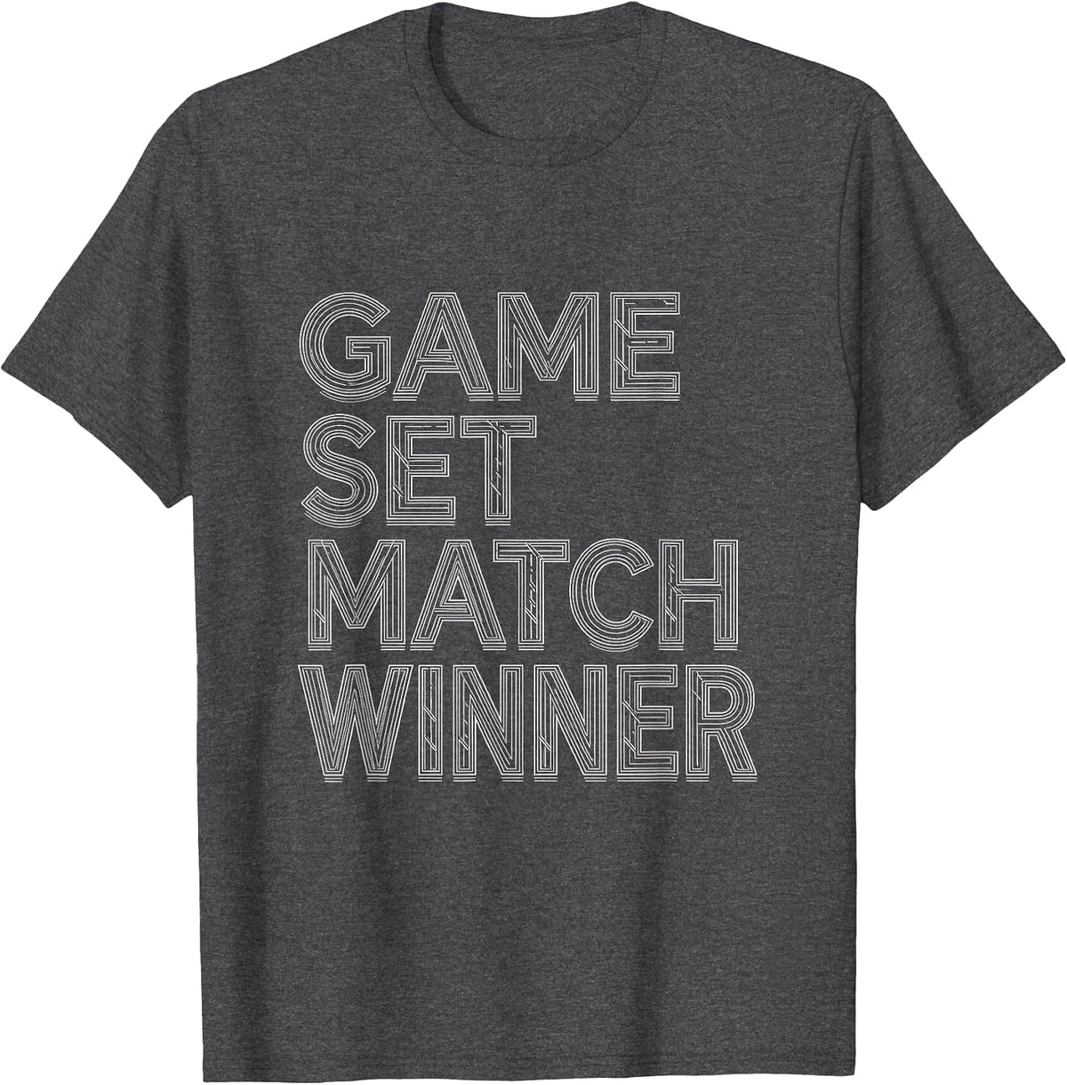 Game Set Match Winner Tennis Design T-Shirt - Dark Heather Grey