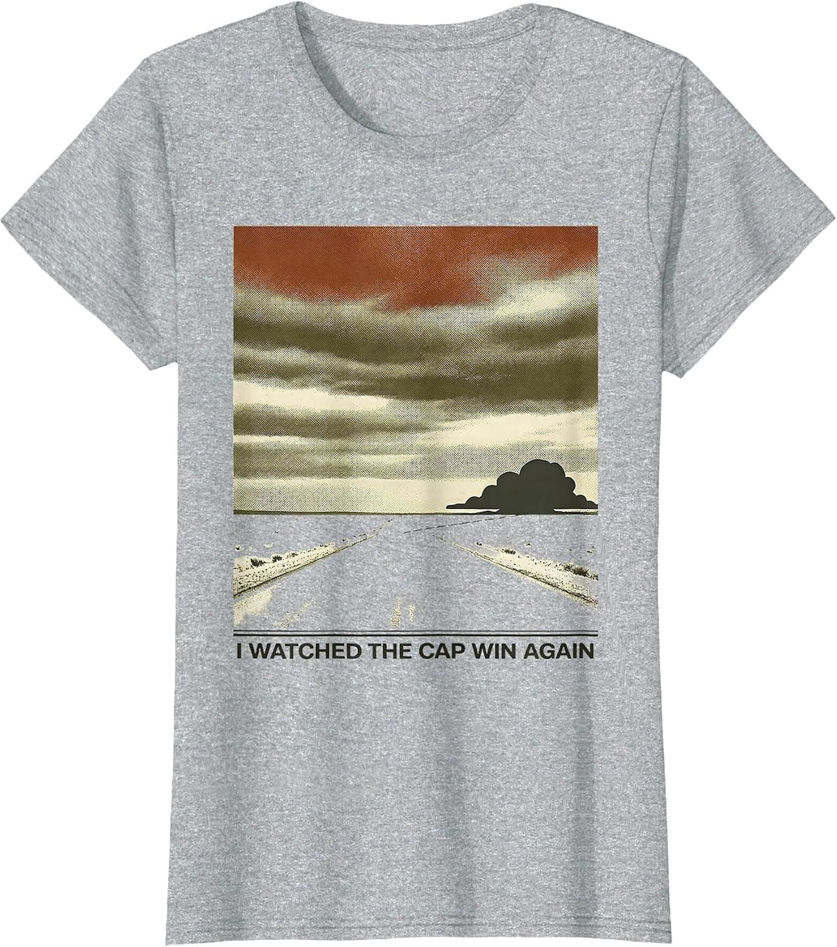 Women's I Watched The Cap Win Again Vintage Storm Chaser Tornado T-Shirt - Heather Grey