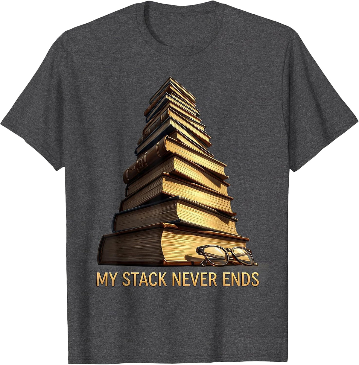 My Stack Never Ends Developer Humor Design T-Shirt - Dark Heather Grey