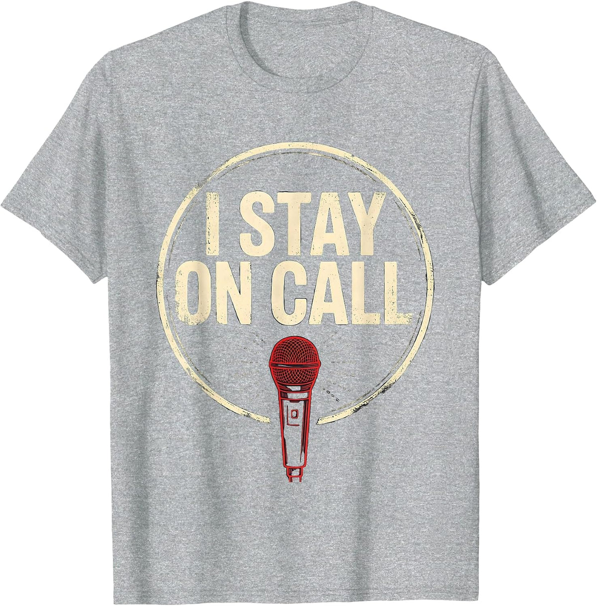 Men's I Stay On Call Funny Ham Radio Operator Hobby Humor T-Shirt - Heather Grey