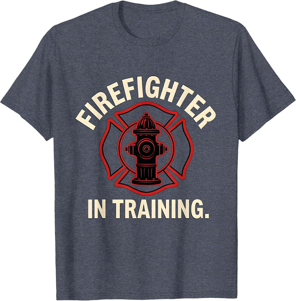 Firefighter In Training Cute Toddler Future Fireman Gift T-Shirt - Heather Blue