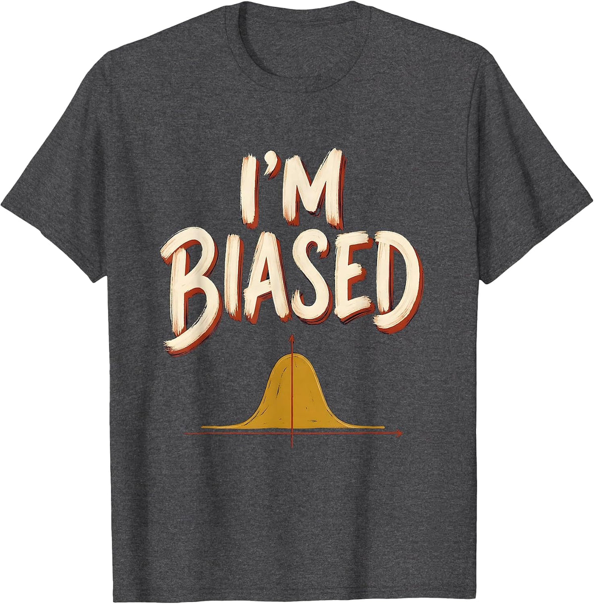 Men's I'm Biased Funny Math Teacher Nerd Pun Humor T-Shirt - Dark Heather Grey