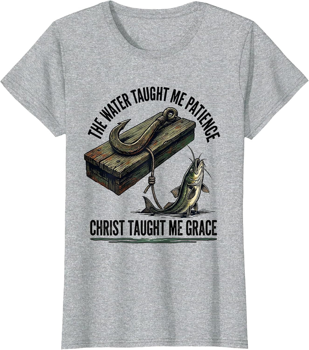 The Water Taught Me Patience, Christ Taught Me Grace Vintage T-Shirt - Heather Grey
