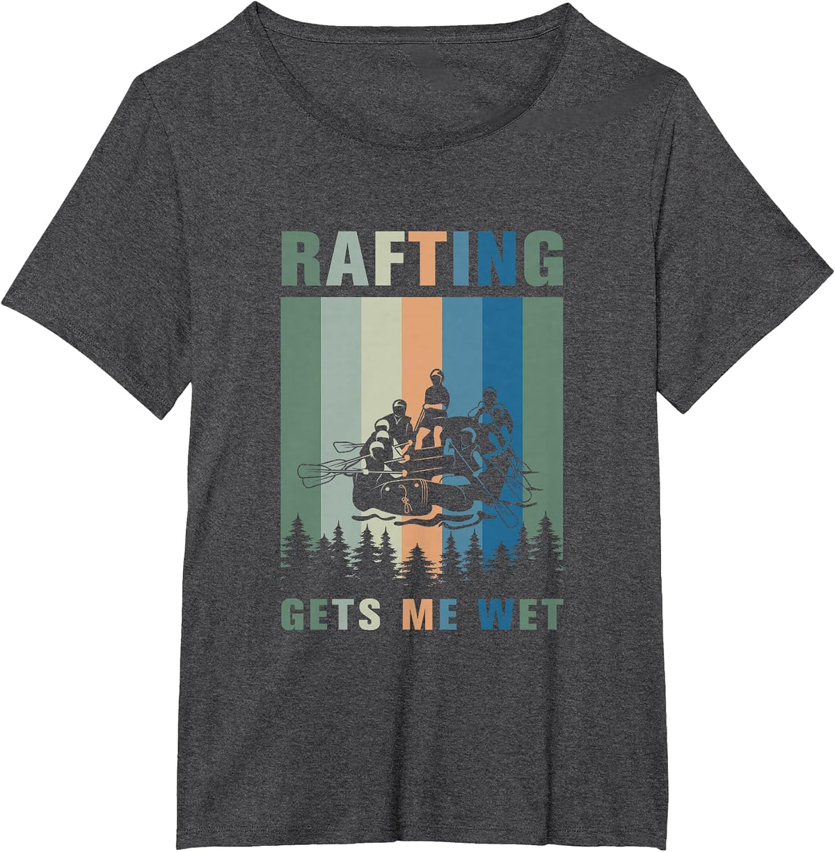 Rafting gets me Wet Design for a Rafting and Kayk Fan T-Shirt - Dark Heather Grey