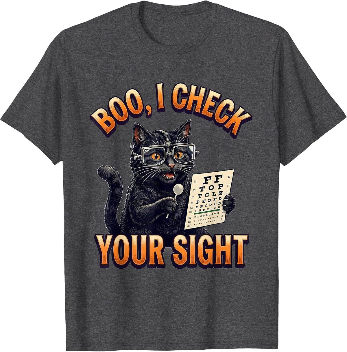 Boo I Check Your Sight Funny Optometrist Halloween Eye T-Shirt - Dark Heather Grey