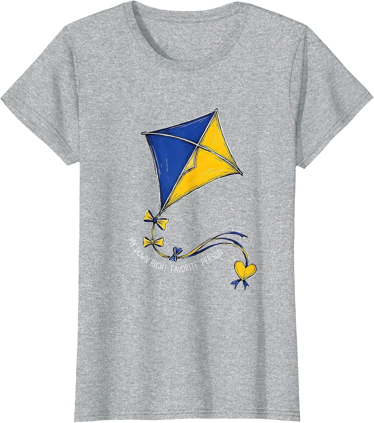 My Down Right Favorite Person Heartfelt Down Syndrome T-Shirt - Heather Grey