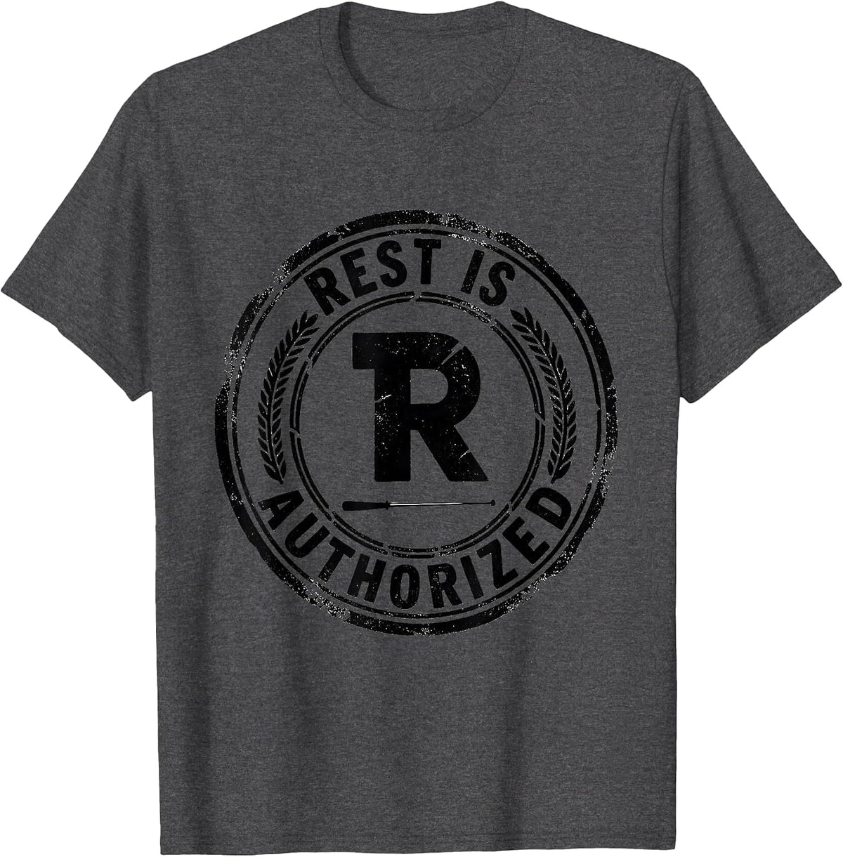 Men's Rest Is Authorized Funny Music Teacher Gift Humor T-Shirt - Dark Heather Grey