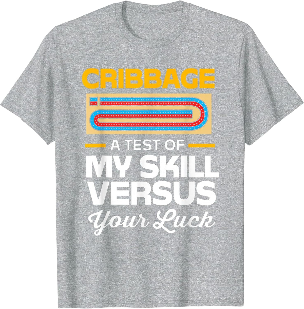 Cribbage Board Game Funny Cribbage T-Shirt - Heather Grey