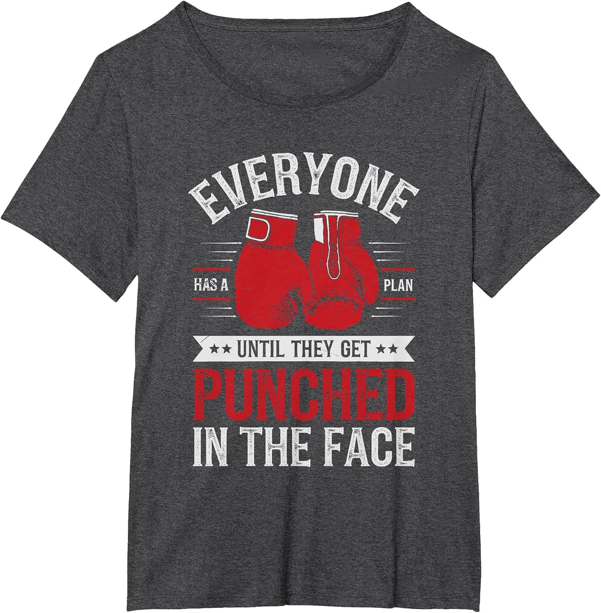 Everyone Has A Plan Until They Get Punched Boxer Boxing T-Shirt - Dark Heather Grey