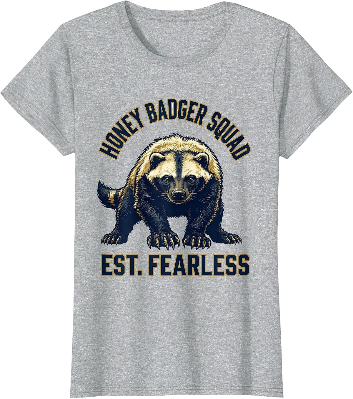 Honey Badger Squad Est Fearless Funny Animal Lover Gift T-Shirt - Heather Grey